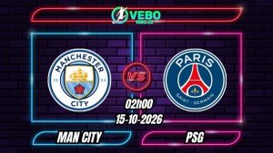 Nhận định Man City vs PSG 02h00 ngày 15/10/2026