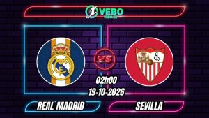 Nhận định Real Madrid vs Sevilla 02h00 ngày 19/10/2026